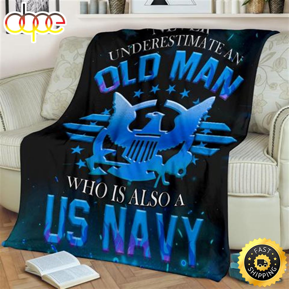 Never Underestimate An Old Man Who Is Also A Us Navy Fleece Throw Blanket 1