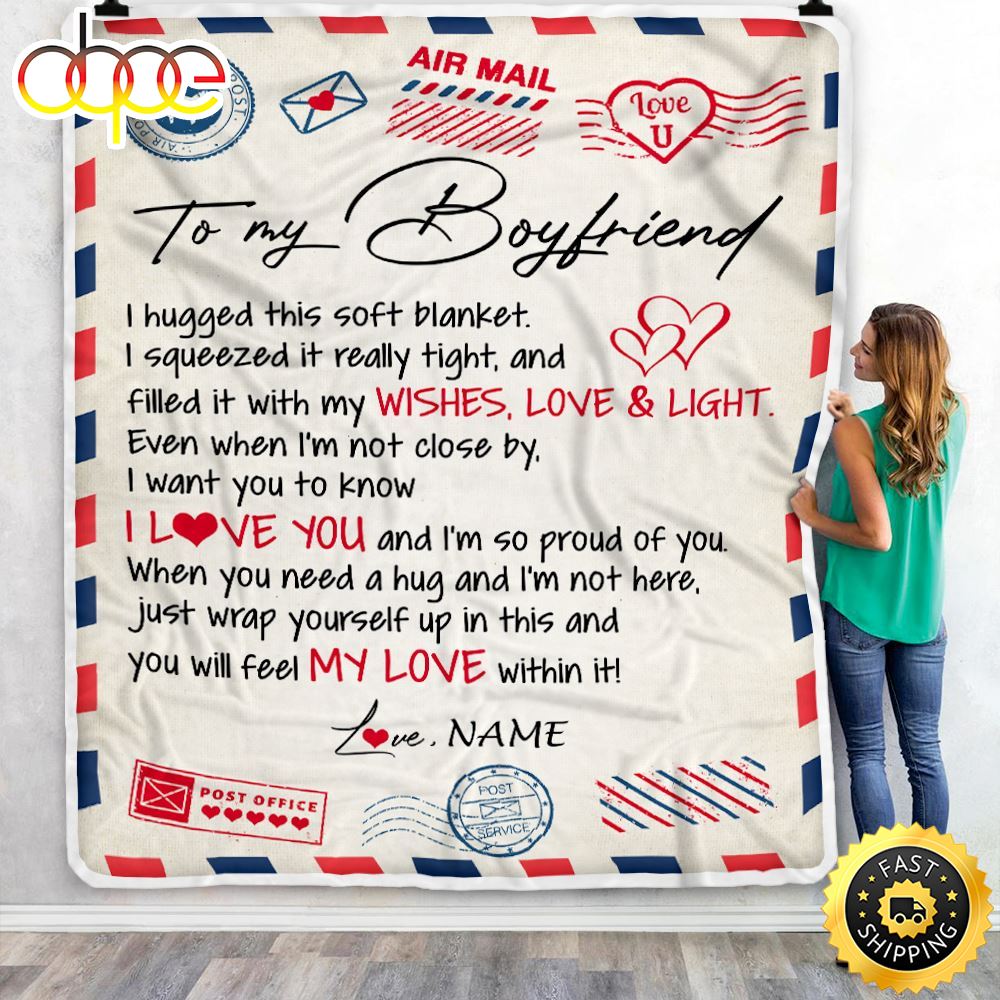 Personalized To My Boyfriend Air Mail Letter I Love You Boyfriend For Him Birthday Valentines Day Blanket 1