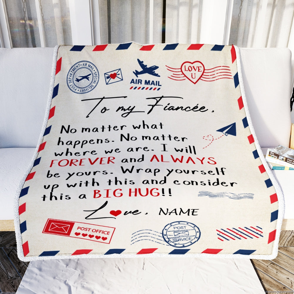 Personalized To My FiancC3A9e From FiancC3A9 Big Hug Air Mail Letter FiancC3A9e Birthday Anniversary Valentine S Day Blanket 1