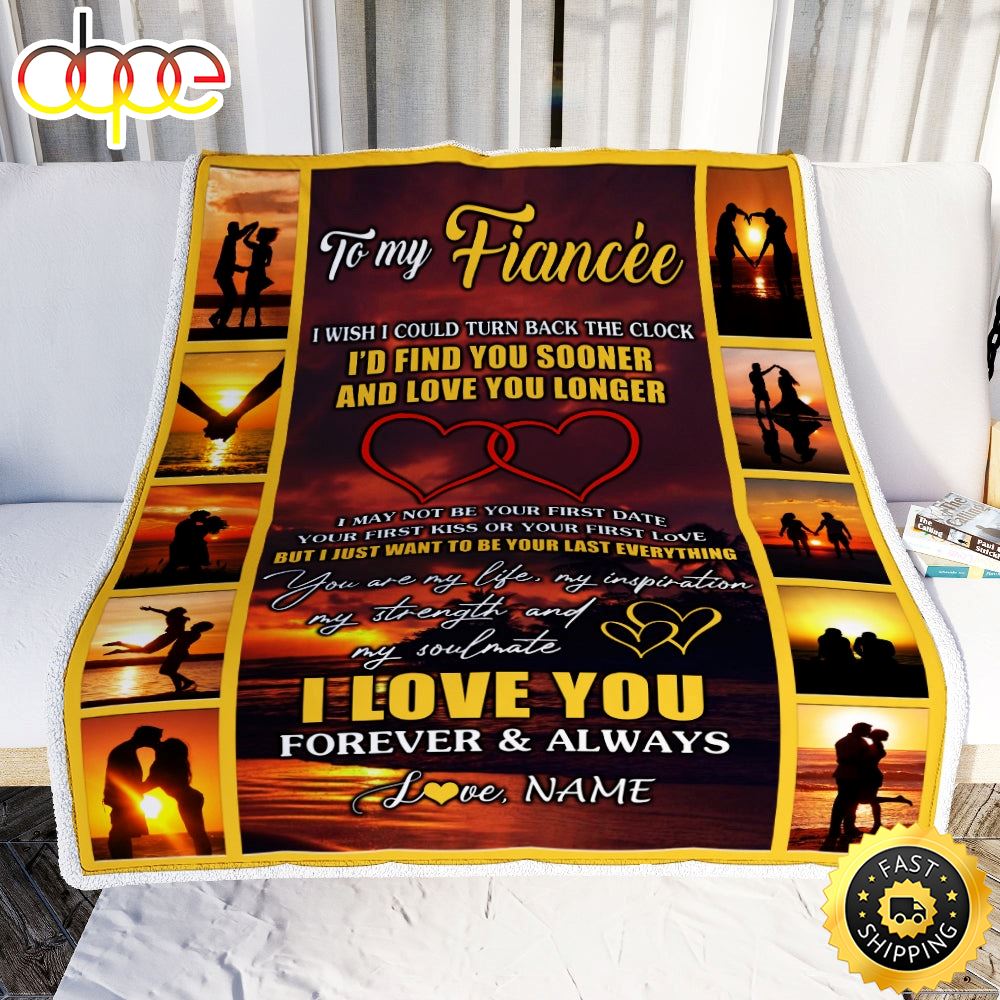 Personalized To My Fiancee From Fiance Name Unset I Love You Birthday Anniversary Valentine S Day Blanket 1