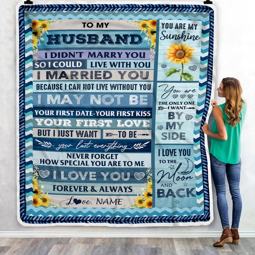 Personalized To My Husband From Wife I Could Live With You I Married You I Love You Birthday Wedding Anniversary Blanket 1