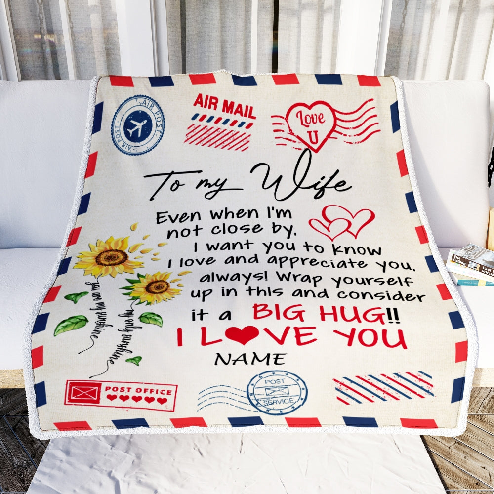 Personalized To My Wife Love Big Hug Air Mail Letter Unflower Wife For Her Birthday Wedding Anniversary Valentines Day Blanket 1