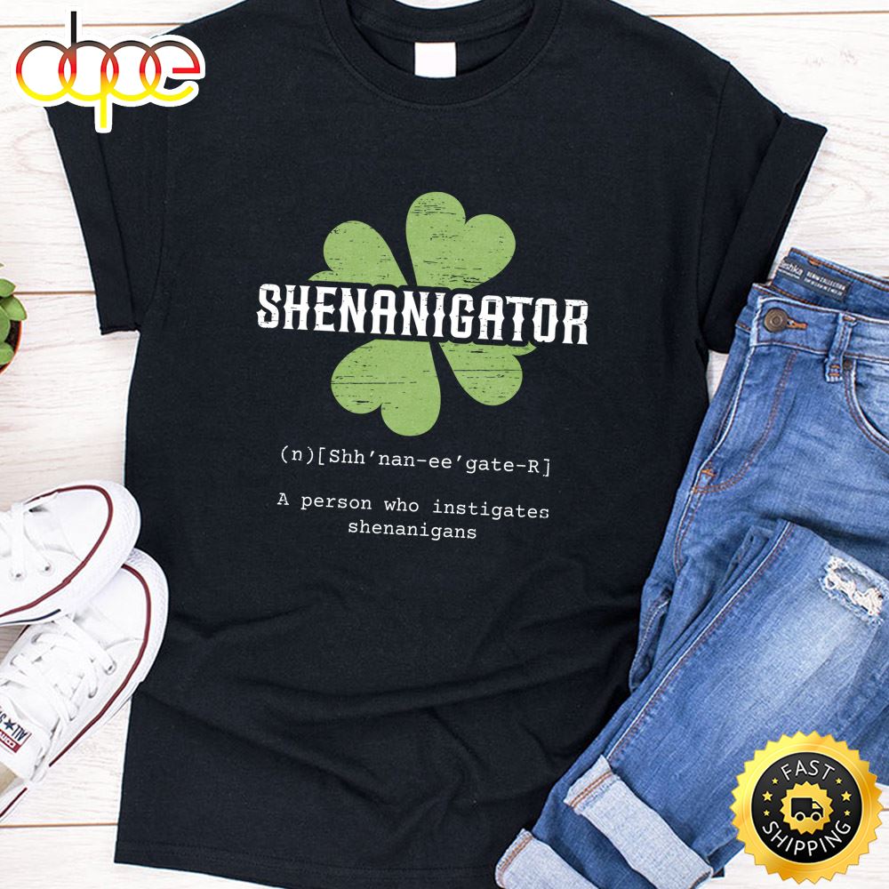 St. Patricks Day Irish Shenanigator Lucky Funny Cloverleaf Unisex T Shirt