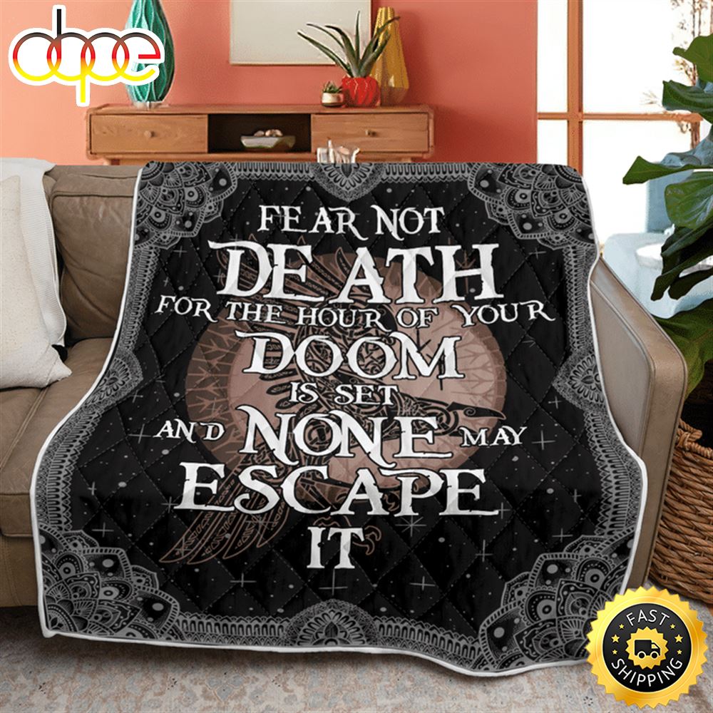 Viking Fear Not Death For The Hour Of Your Doom Fleece Throw Blanket 1