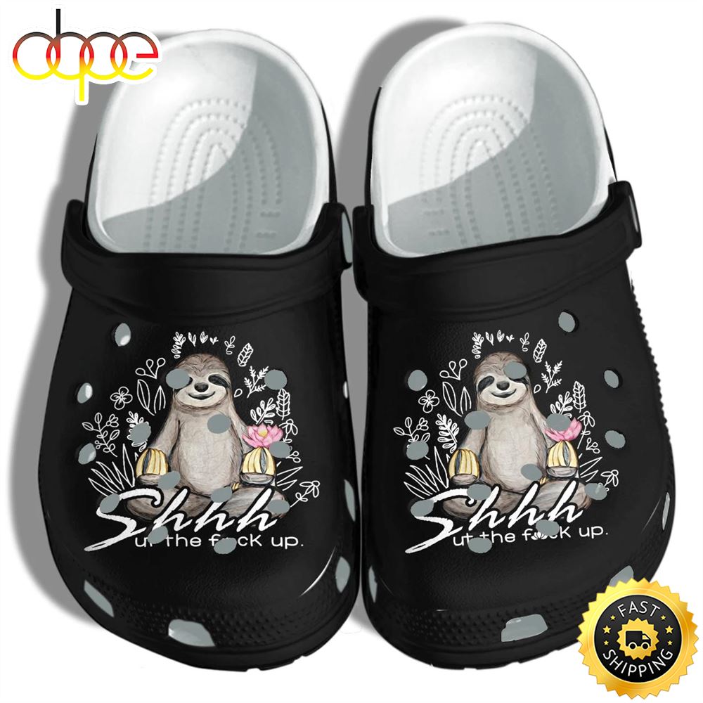 Funny Sloth Shut Up Hippie Sloth Be Kind Shoes Gifts Men Women Crocs Qmrvpt