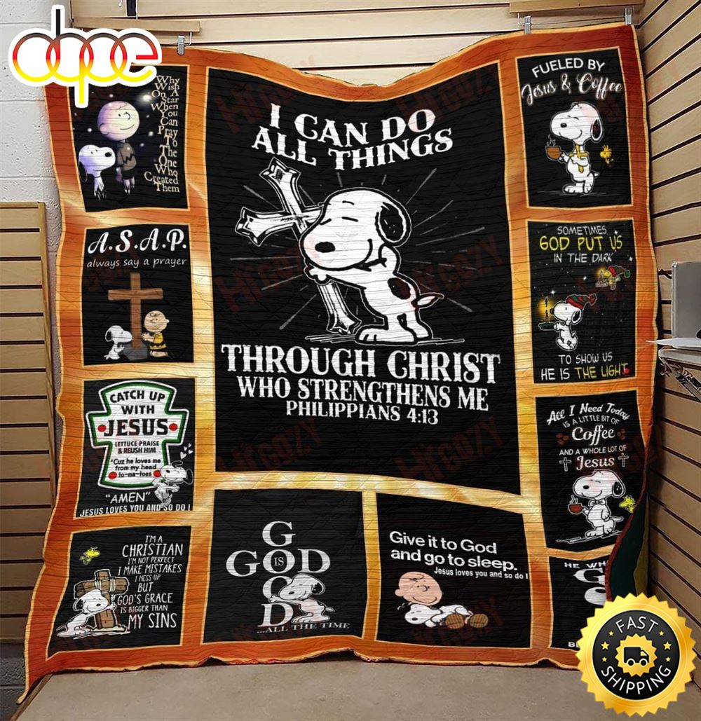 God Is Good All The Time Snoopy The Peanuts Movie Snoopy Dog Blanket Wouola