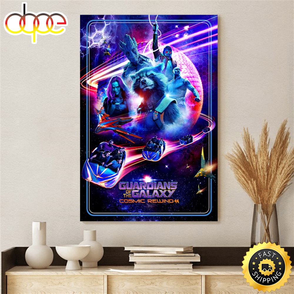 Guardians Of The Galaxy Cosmic Rewind Poster Canvas 1