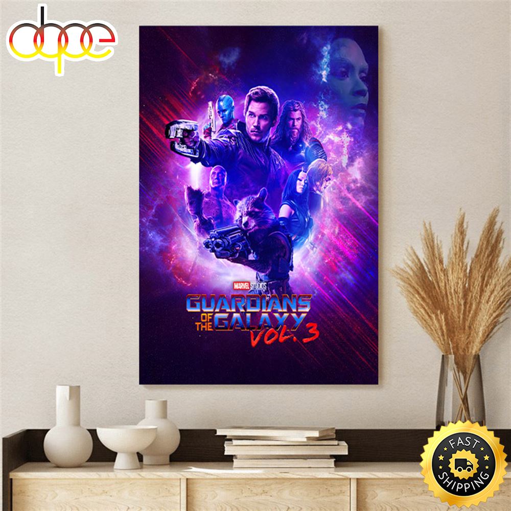 Guardians Of The Galaxy Vol. 3 2023 Poster Canvas 1