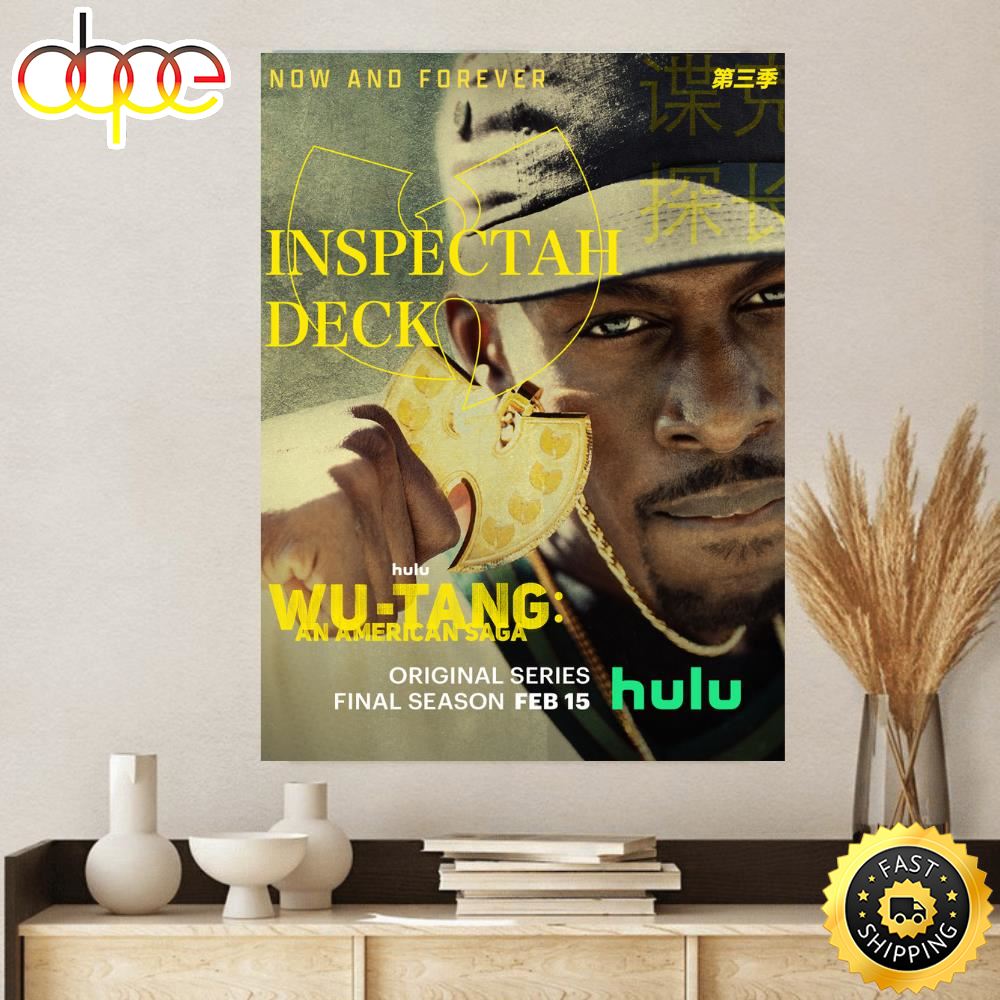 Inspectah Deck Man Wu Tang An American Saga Gets Final Season Feb. 15 2023 Poster Canvas Nqpfgx