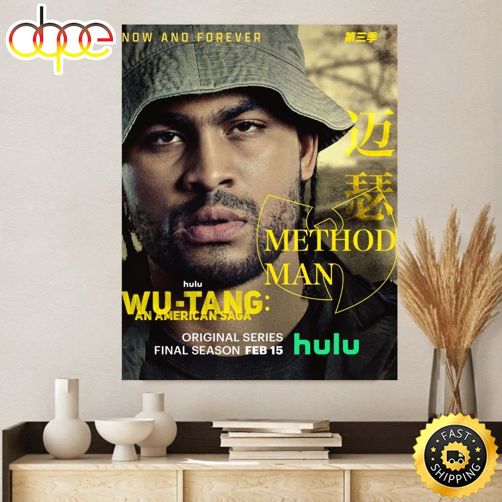 Method Man Wu Tang An American Saga Gets Final Season Feb. 15 2023 Poster Canvas Kfsnsg