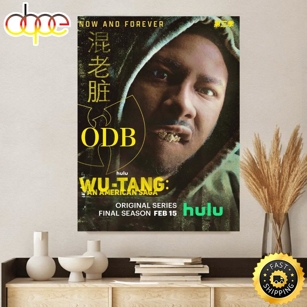 ODB Man Wu Tang An American Saga Gets Final Season Feb. 15 2023 Poster Canvas Zzvl6b