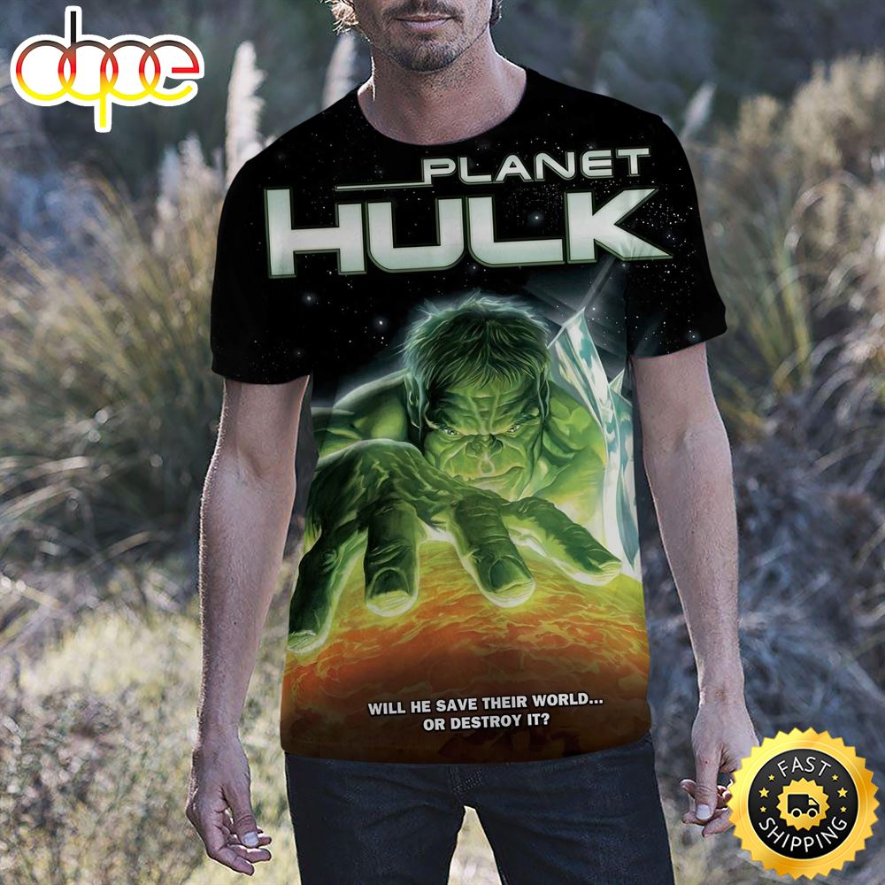 Palnet Hulk Will He Save Their World T Shirt 3d All Over Print