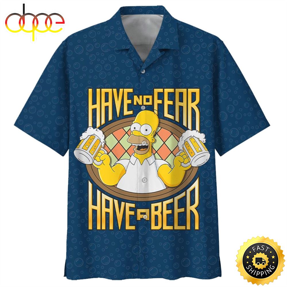 The Simpsons Have No Fear Have A Beer Hawaiian Shirt Svloos