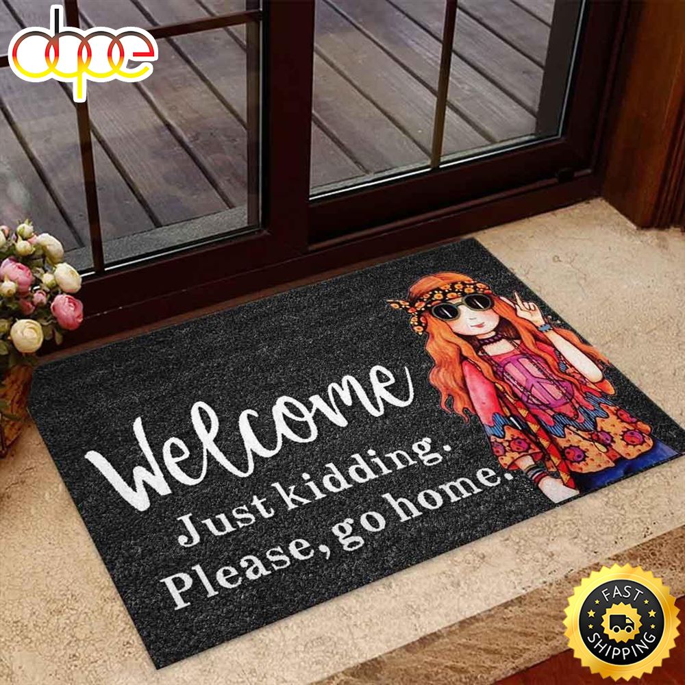 Welcome Just Kidding Hippie Fashion Girl Doormat  