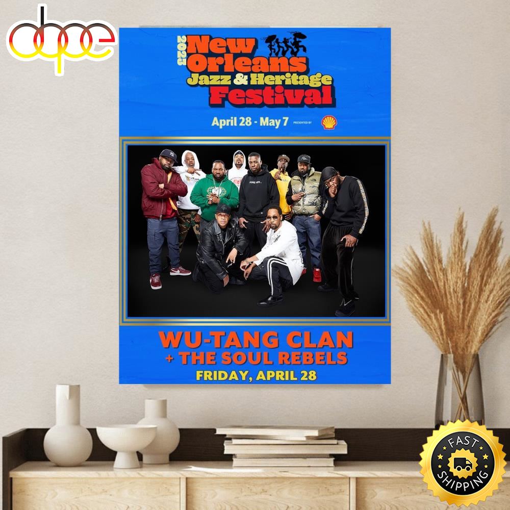 Wutang Clan The Soul Rebels Friday April 28 At The New Orleans Jazz Fest Poster Canvas Rxxyq4