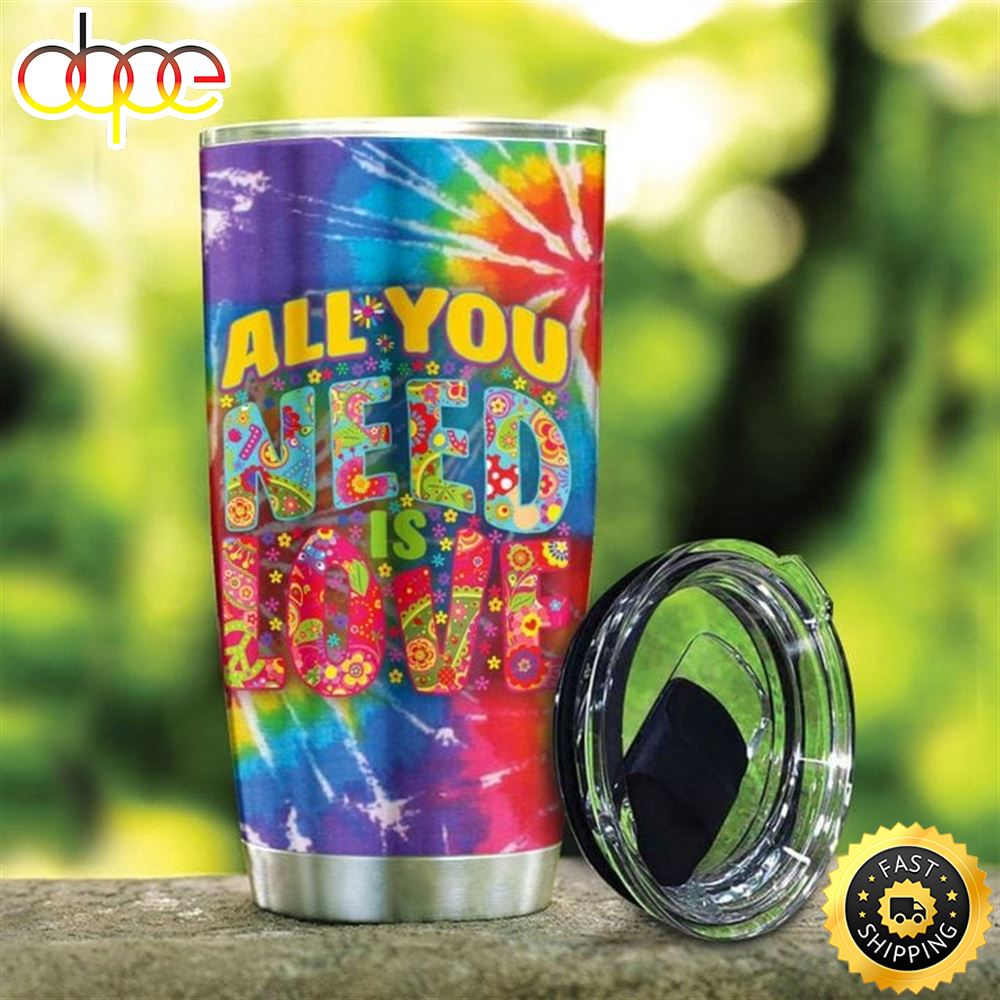 All You Need Is Love Hippie Stainless Steel Tumbler For Men And Women B6slob
