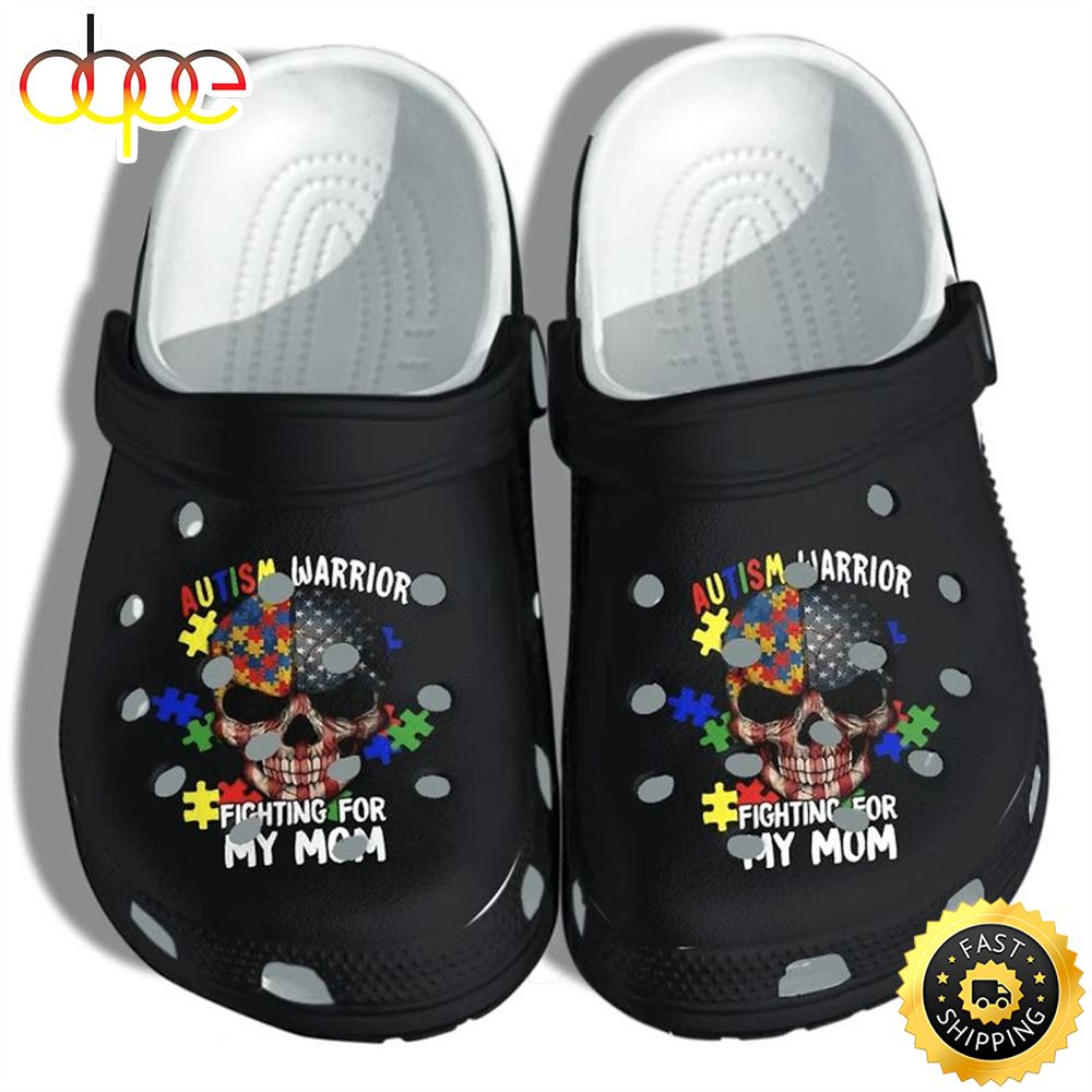 Autism Warrior Fighting For Mom Usa Skull Mother S Day Independence Day For Mom Crocs Clog Shoes Fbgizu