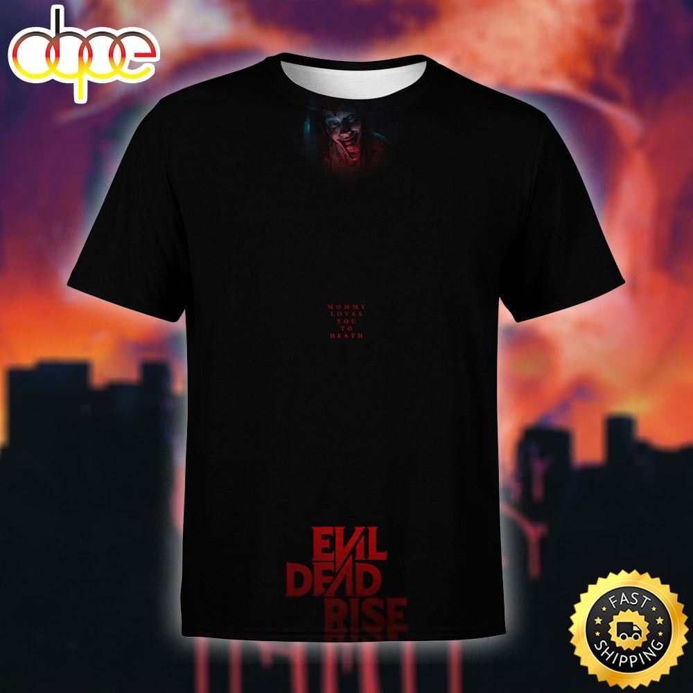 Evil Dead Mommy Loves You To Death 3d Shirt All Over Print Hyrneh