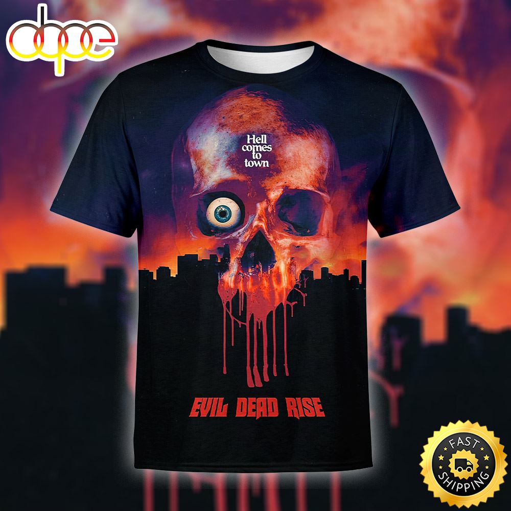 Evil Dead Rise Hell Comes To Town 3d Shirt All Over Print Sddhez