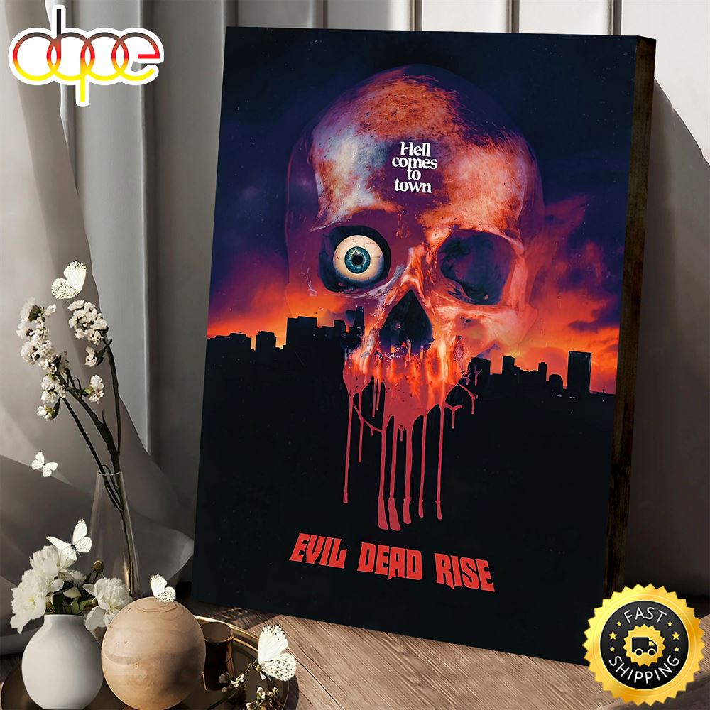 Evil Dead Rise Hell Comes To Town Poster Canvas P8ilv4