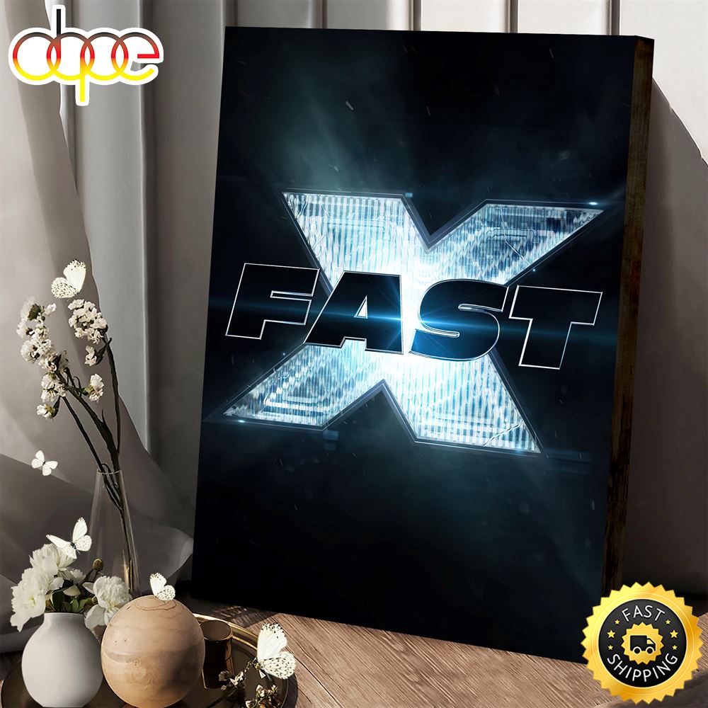 Fast X Official Poster With Vin Diesel Art Decor Poster Canvas Lsqm02
