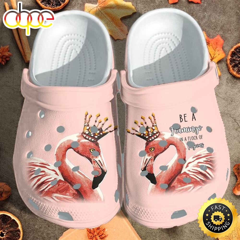 Flamingo Queen Croc Shoes Mothers Daydaughter Be A Flamingo Great Christmas Crocs Clog Shoes