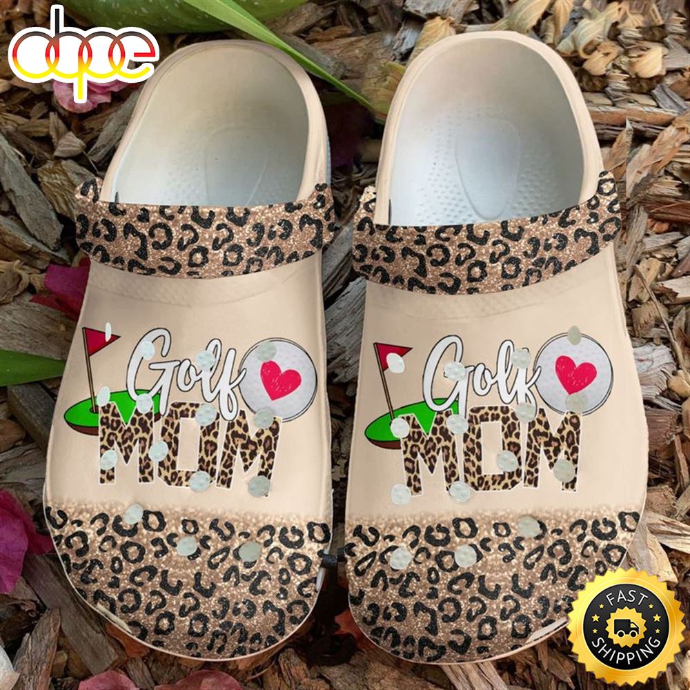 Golf Mom Cheetah Mother S Day Mummy Birthday Golf Lovers Crocs Clog Shoes Ohpdfh