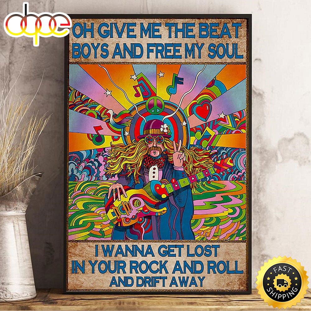 Hippie Posters Canvas Give Me The Beat Boys And Free My Soul Damepg
