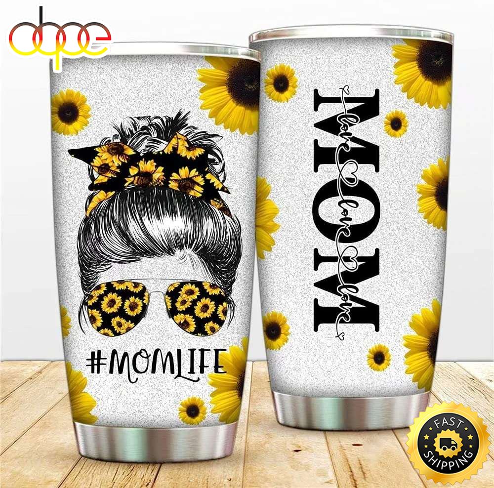 I Love You Mom Sunflower Woman Messy Bun Happy Mothers Day Tumbler Ubnh0y