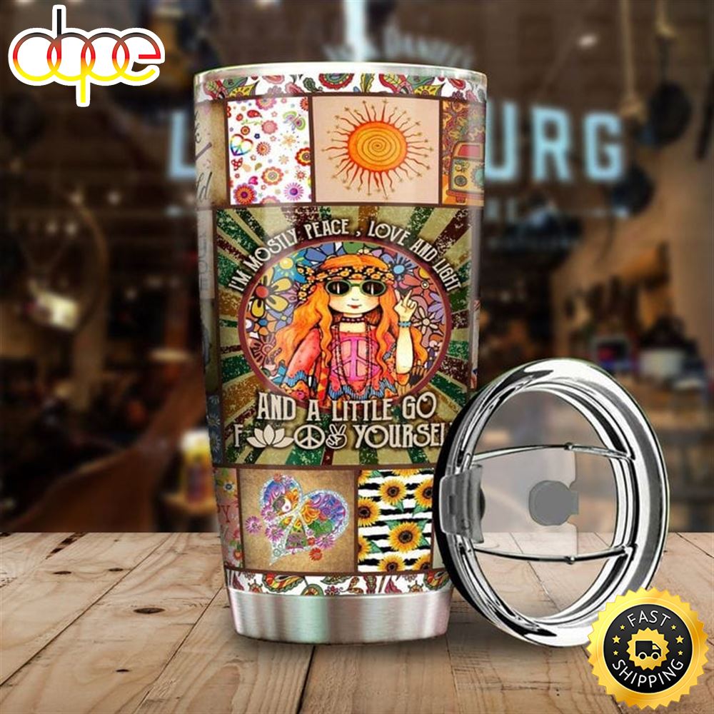 I M Mostly Peace Love And Light Hippie Stainless Steel Tumbler For Men And Women Foopr4