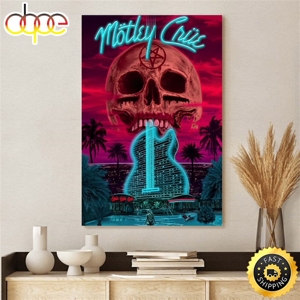 Motley Crue Hollywood FL March 12 2023 Poster Canvas Xq09lq