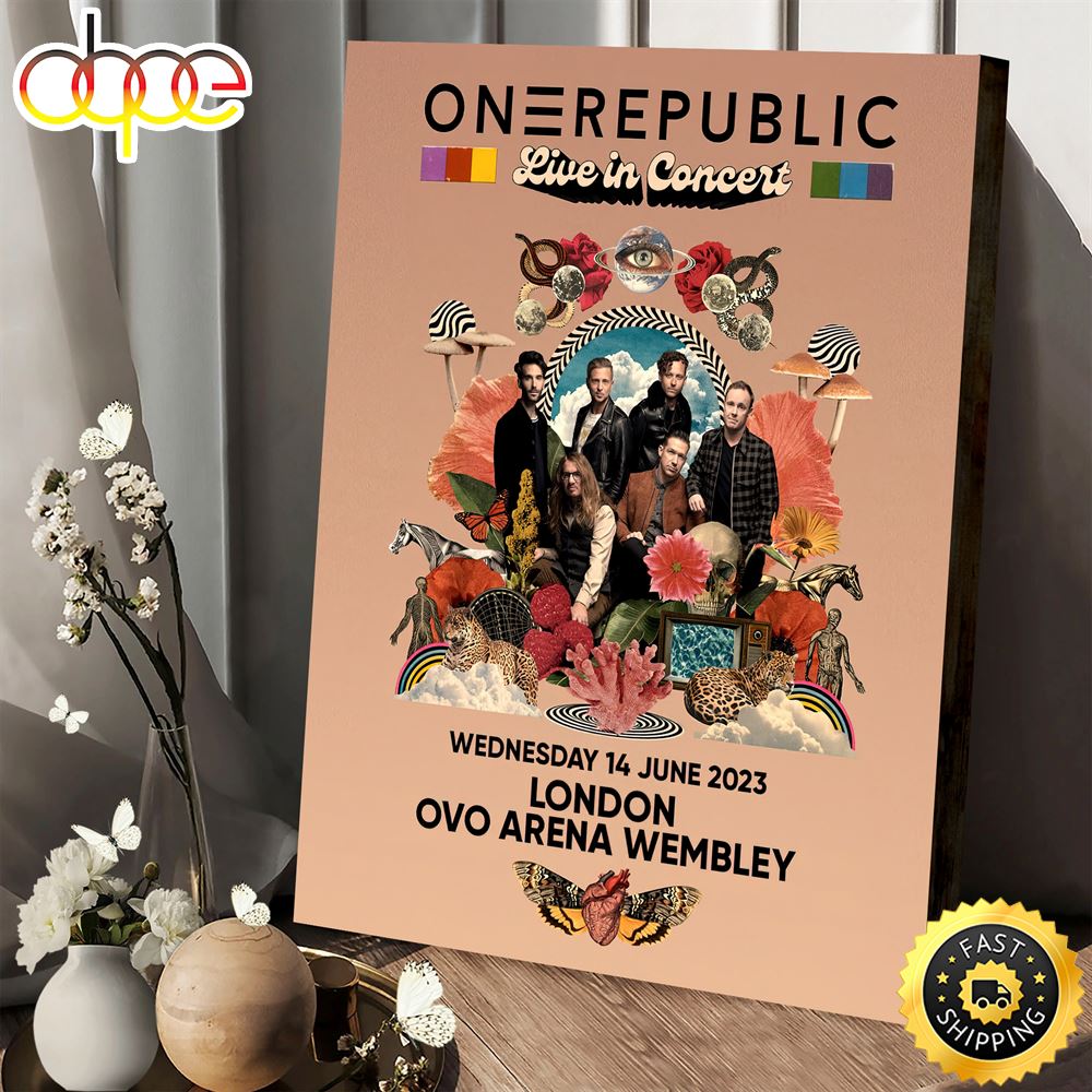 Onerepublic Announce London Wembley Arena Date For Wednesday 14th June 2023 Poster Canvas 