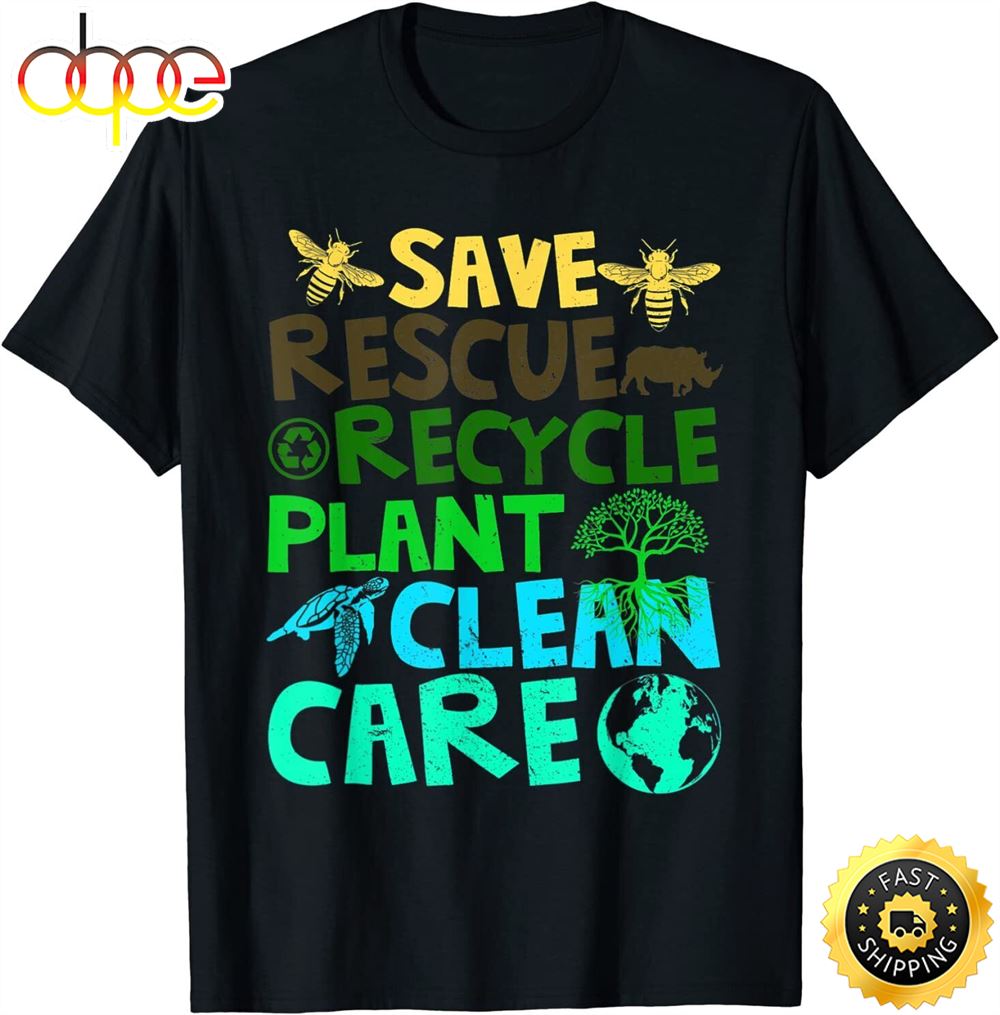 Save Bees Rescue Animals Recycle Plastict Earth Day 2023 T Shirt Esd6ci