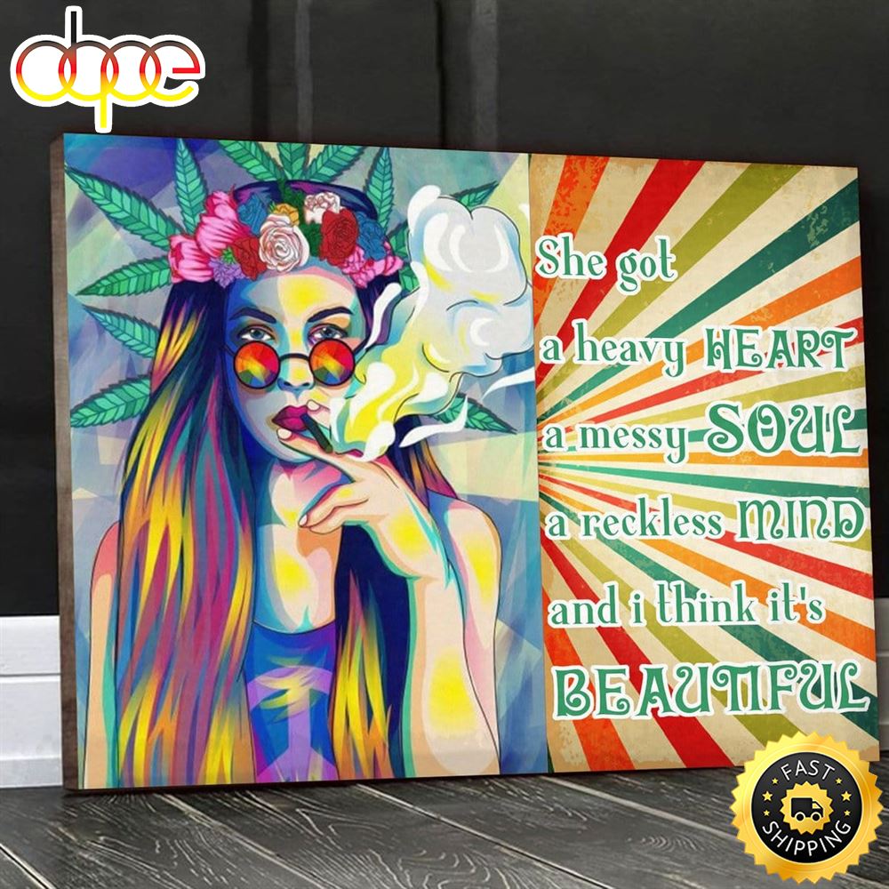 She Got A Heavy Heart A Messy Soul Hippie Girl Hippie Poster Canvas Dec0xe