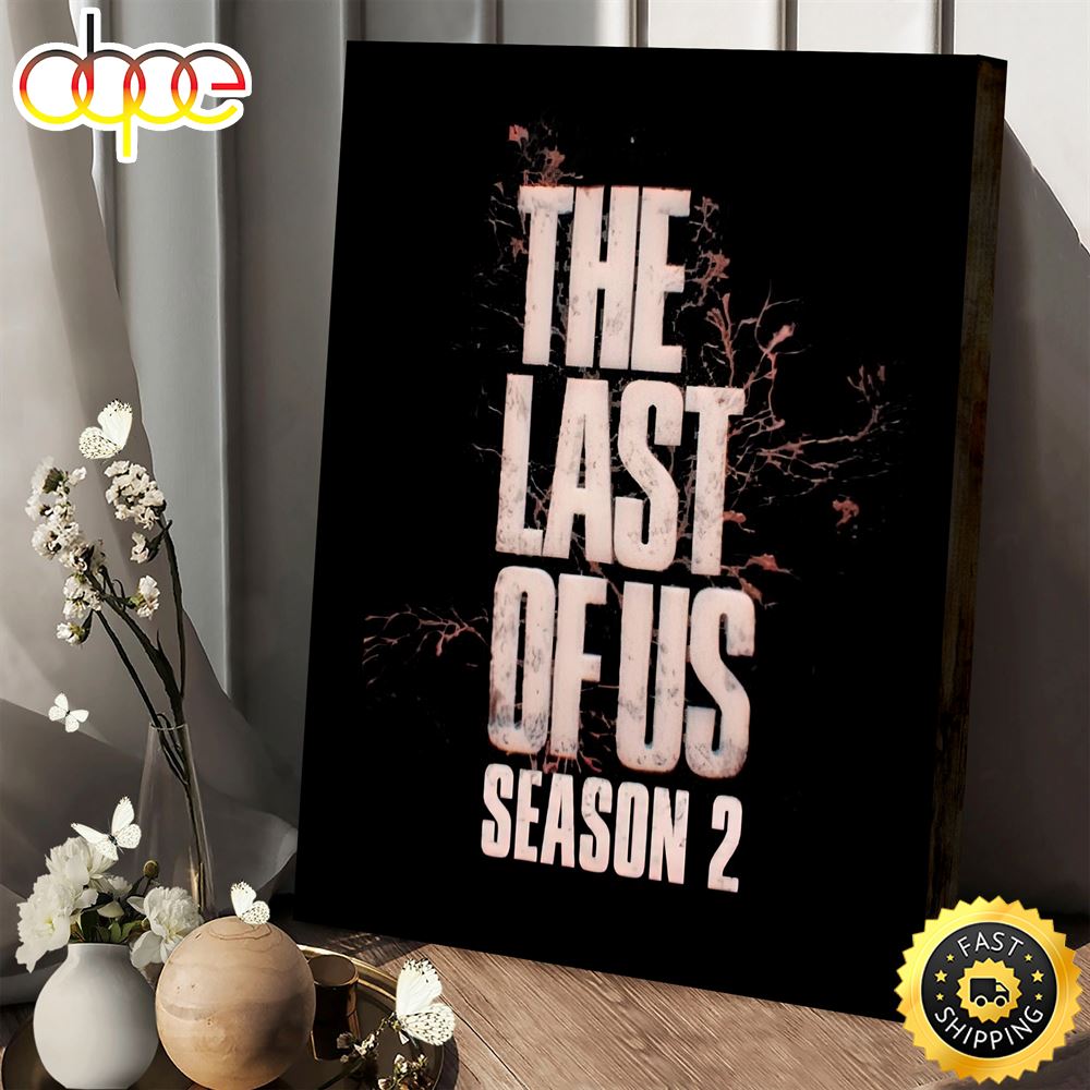 The Last Of Us Season 2 Canvas Movie