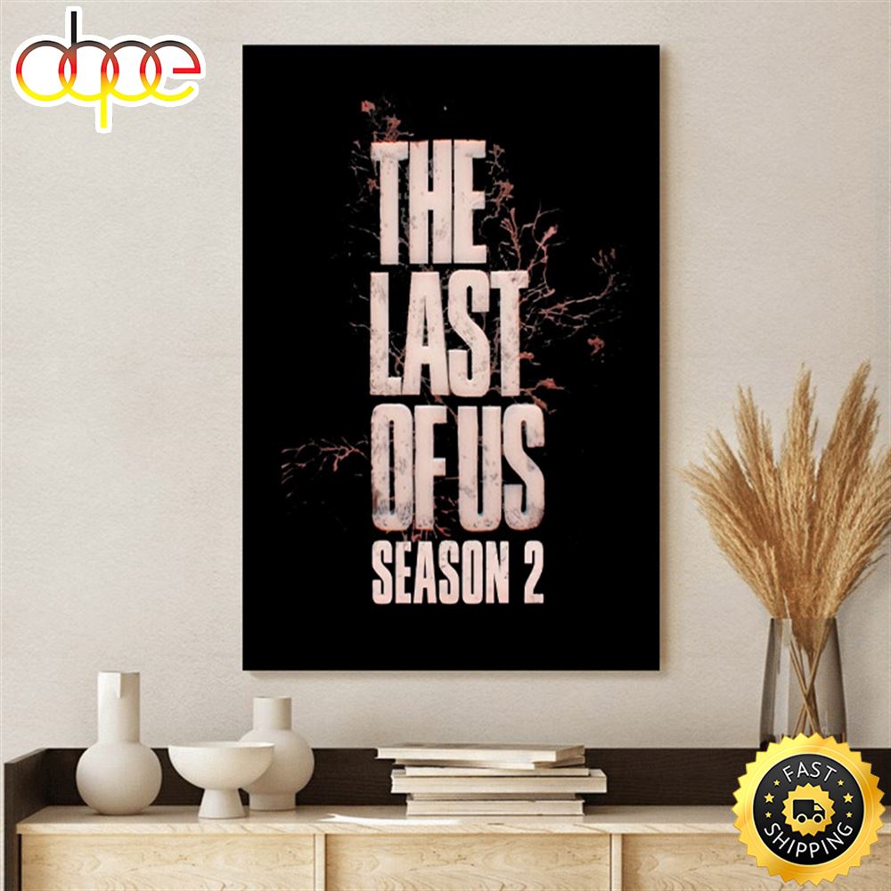 The Last Of Us Season 2 Canvas Movie 