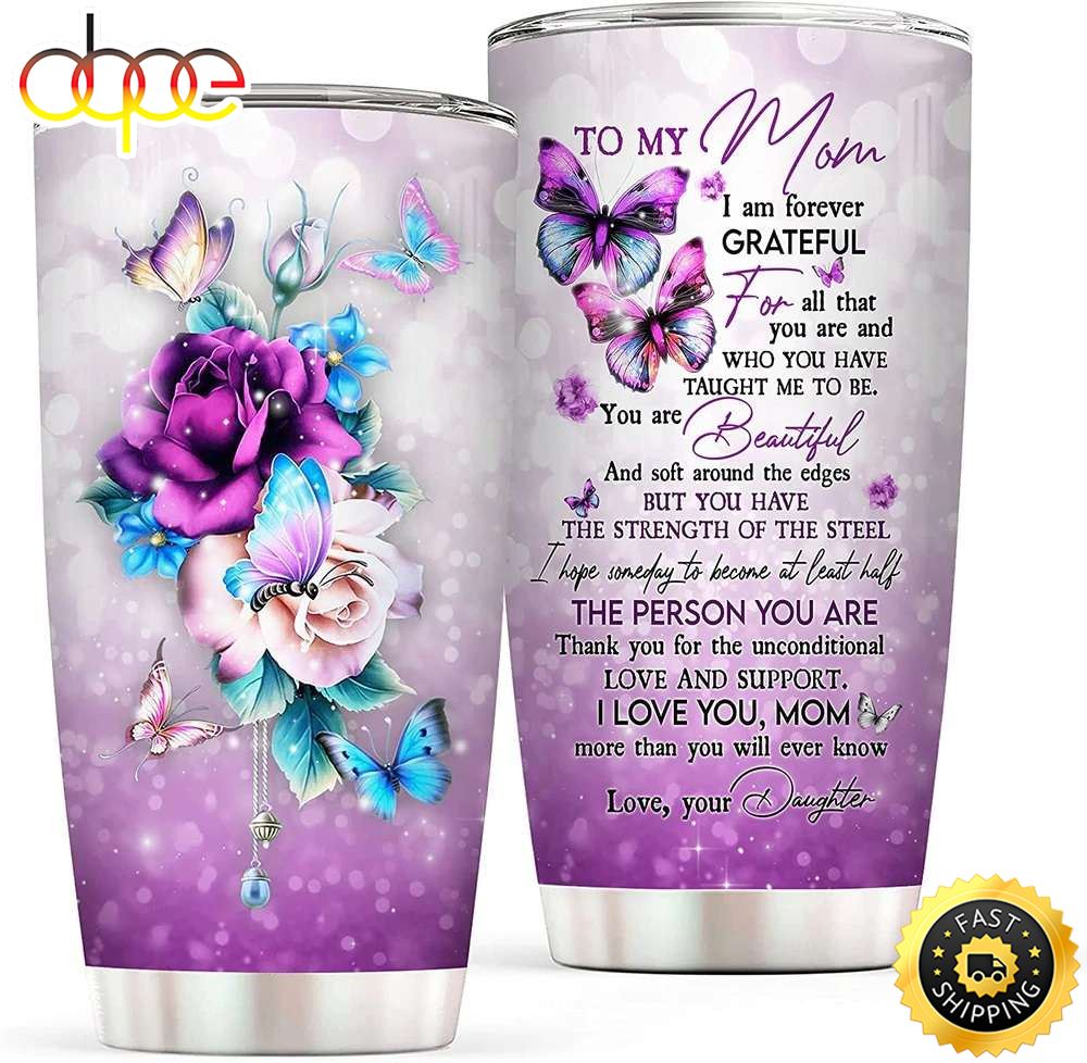 To My Mom Butterfly Happy Mothers Day Tumbler Merwro