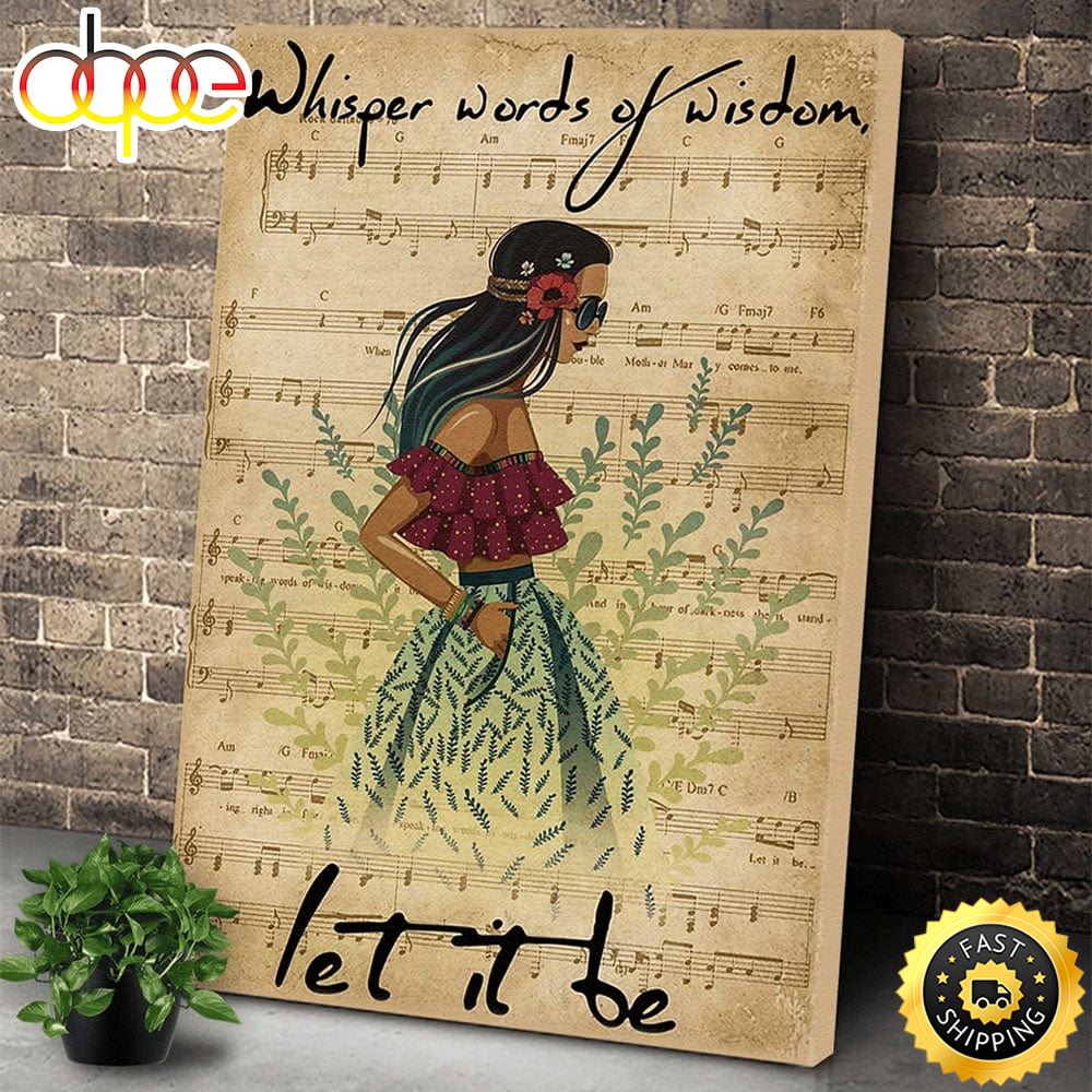 Whisper Word Of Wisdom Let It Be Hippie Poster Canvas 