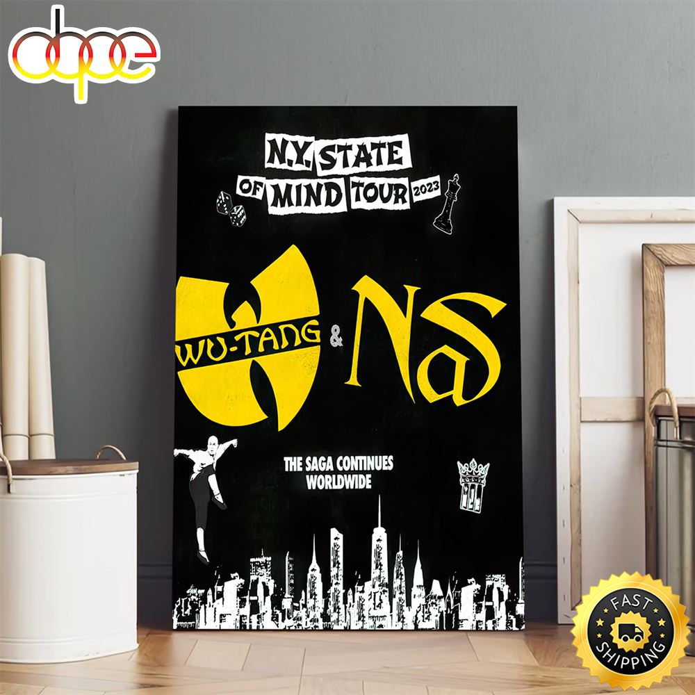Wutang Clan Nas N.Y State Of Mind Tour 2023 The Saga Continues Worldwide Poster Canvas 