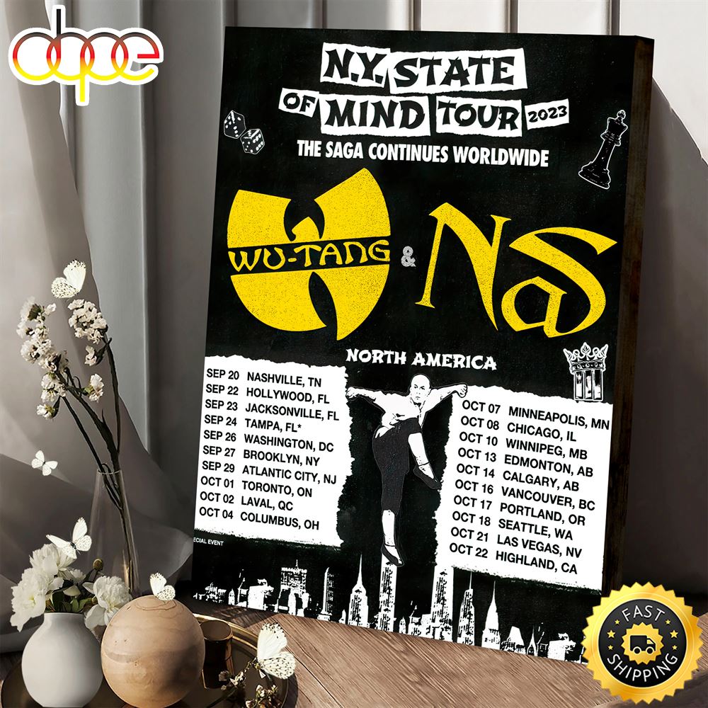 Wutang Nas N.Y State Of Mind Tour 2023 The Saga Continues Worldwide North America Poster Canvas Be3xtn