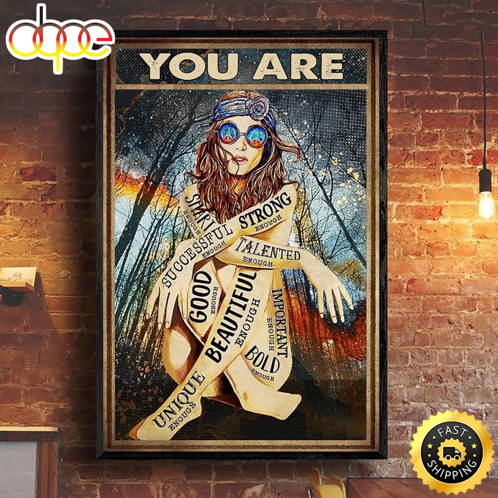 You Are Strong Beautiful Good Unique Hippie Posters Canvas 