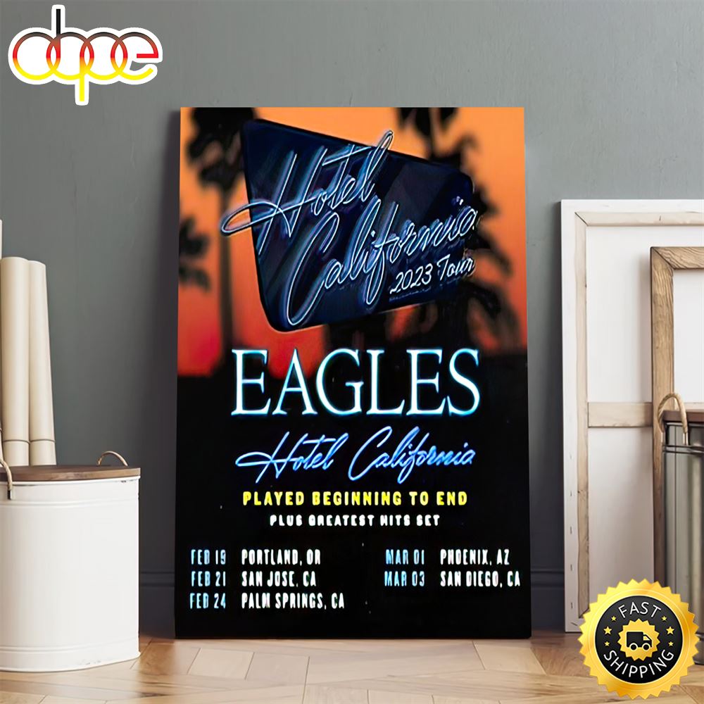 Eagles Add 2023 Tour Dates To Hotel California Poster Canvas