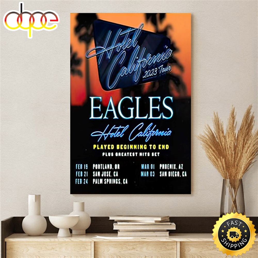 Eagles Add 2023 Tour Dates To Hotel California Poster Canvas