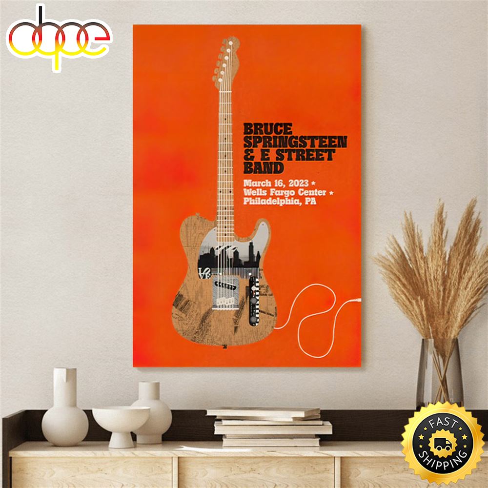 Bruce Springsteen E Street Band Philadelphia March 16 2023 Poster Canvas Rq3w4u