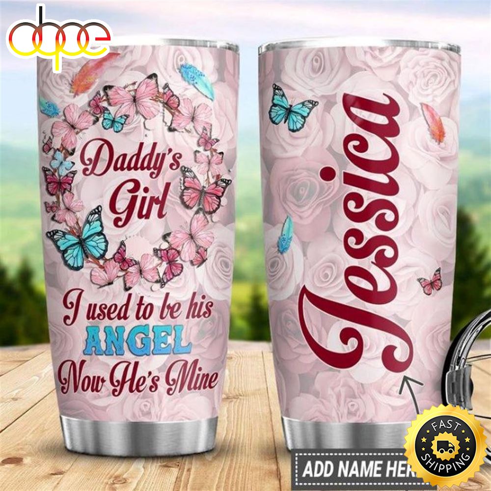 Butterfly In Heaven My Daddy Angel Personalized Tumbler