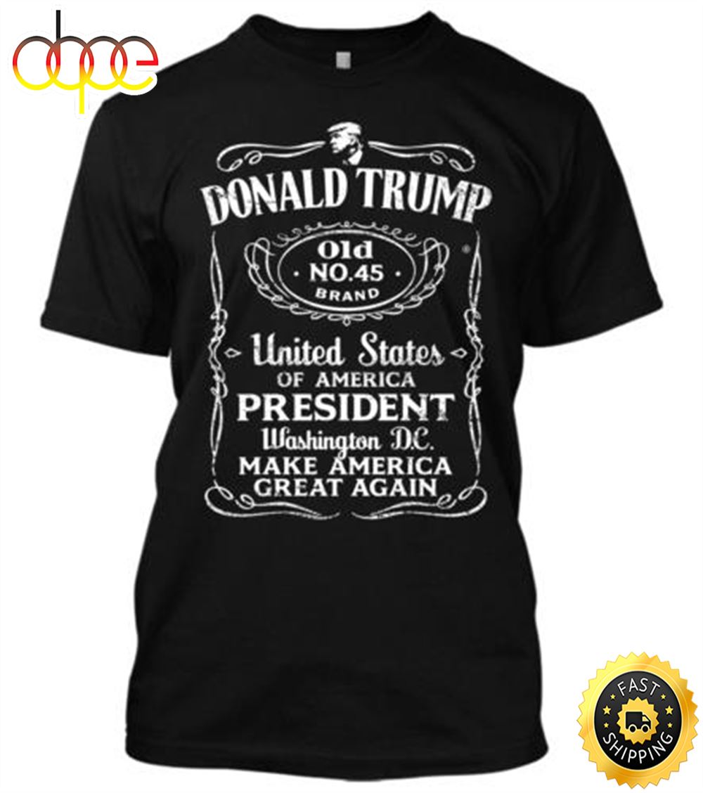 Donald Trump Old No 45 Brand New Men S Shirt America President Maga Washington New Men T Shirt Bi09wy