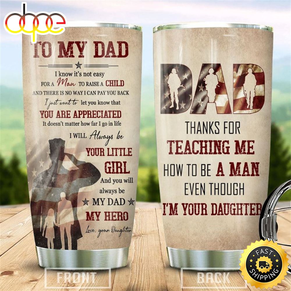 To My Dad From Daughter Stainless Steel Cup Tumbler