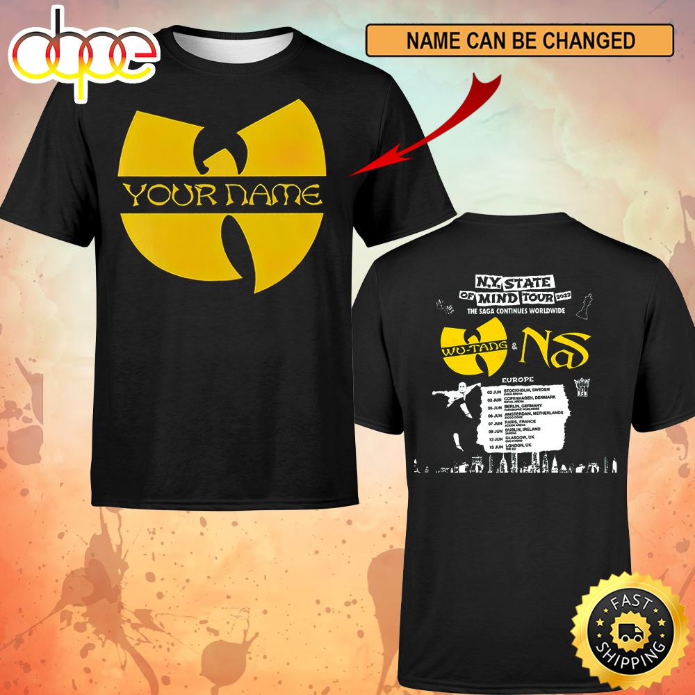 Wutang Nas N.Y State Of Mind Tour 2023 Custom Name Logo The Saga Continues Worldwide Europe Unisex T Shirt Fa6oq7