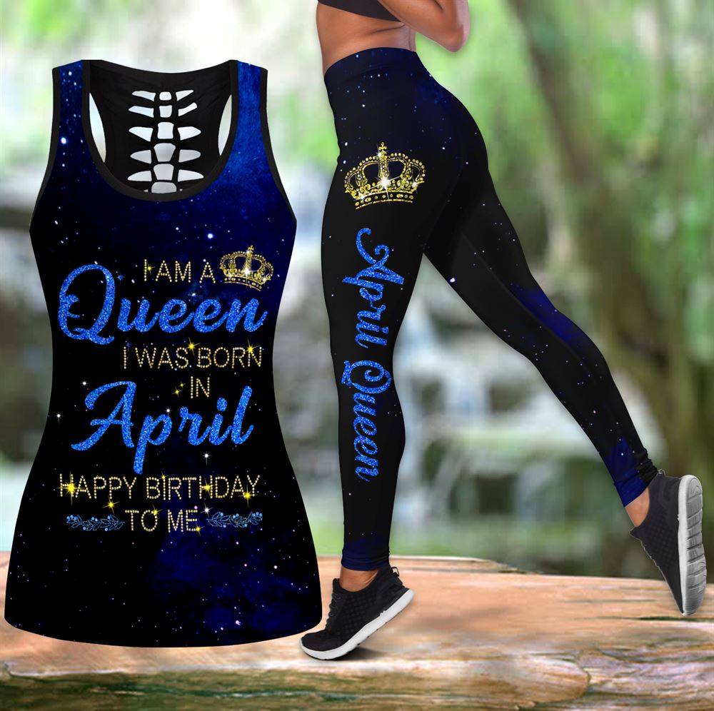 I Am A Queen I Was Born In April All Over Printed Women S Tanktop Leggings Set Perfect Workout Outfits Gifts For Hippie Life 1 Atxw25