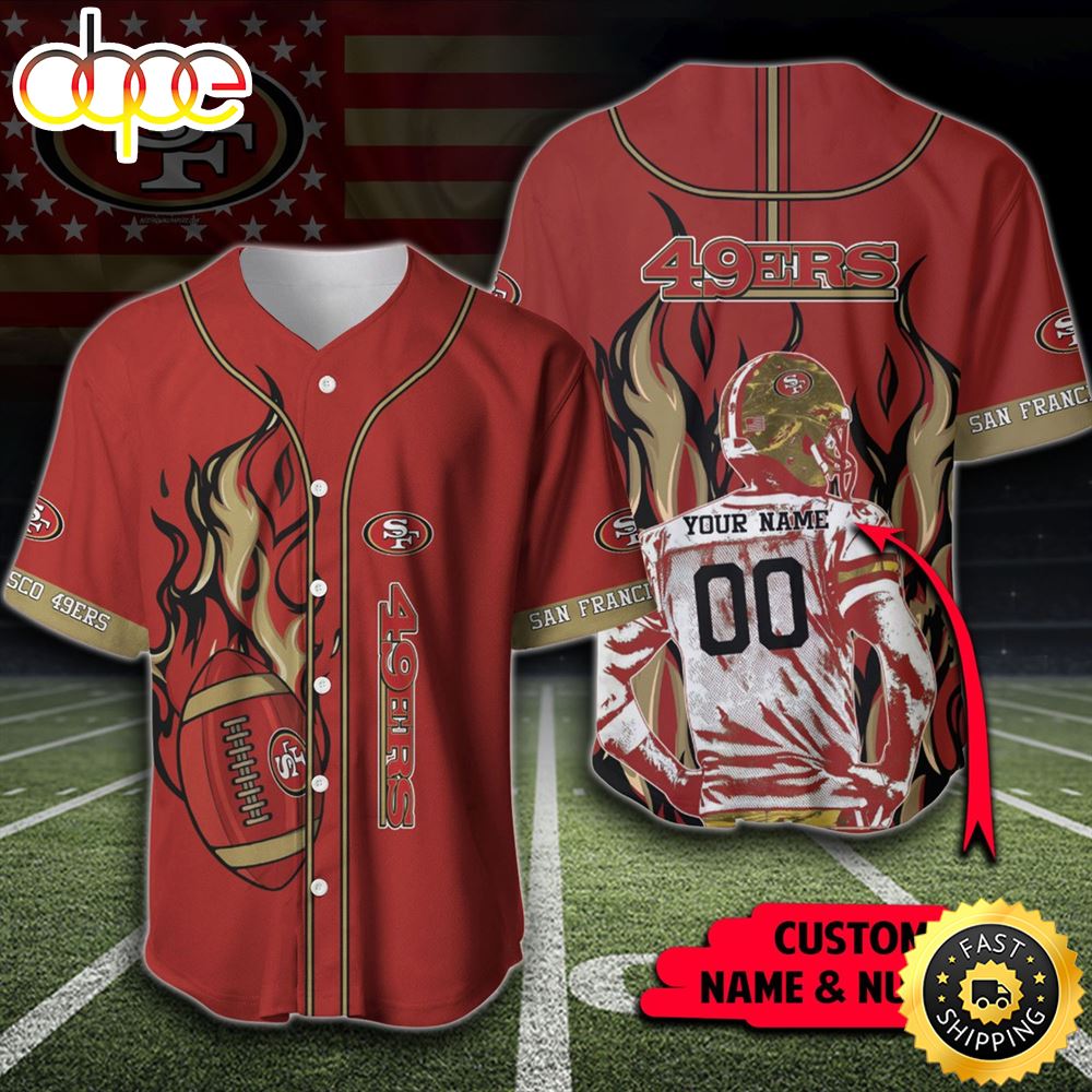 Burning FL San Francisco 49ers Personalized Jersey Custom Name Number Baseball Jersey Gu2e4u